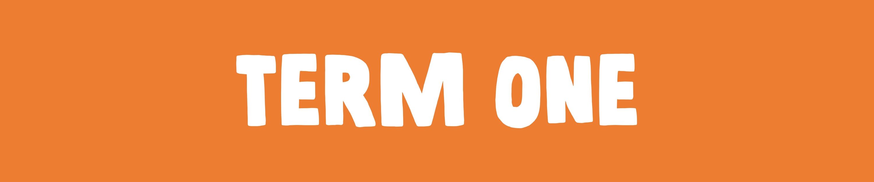 Term one