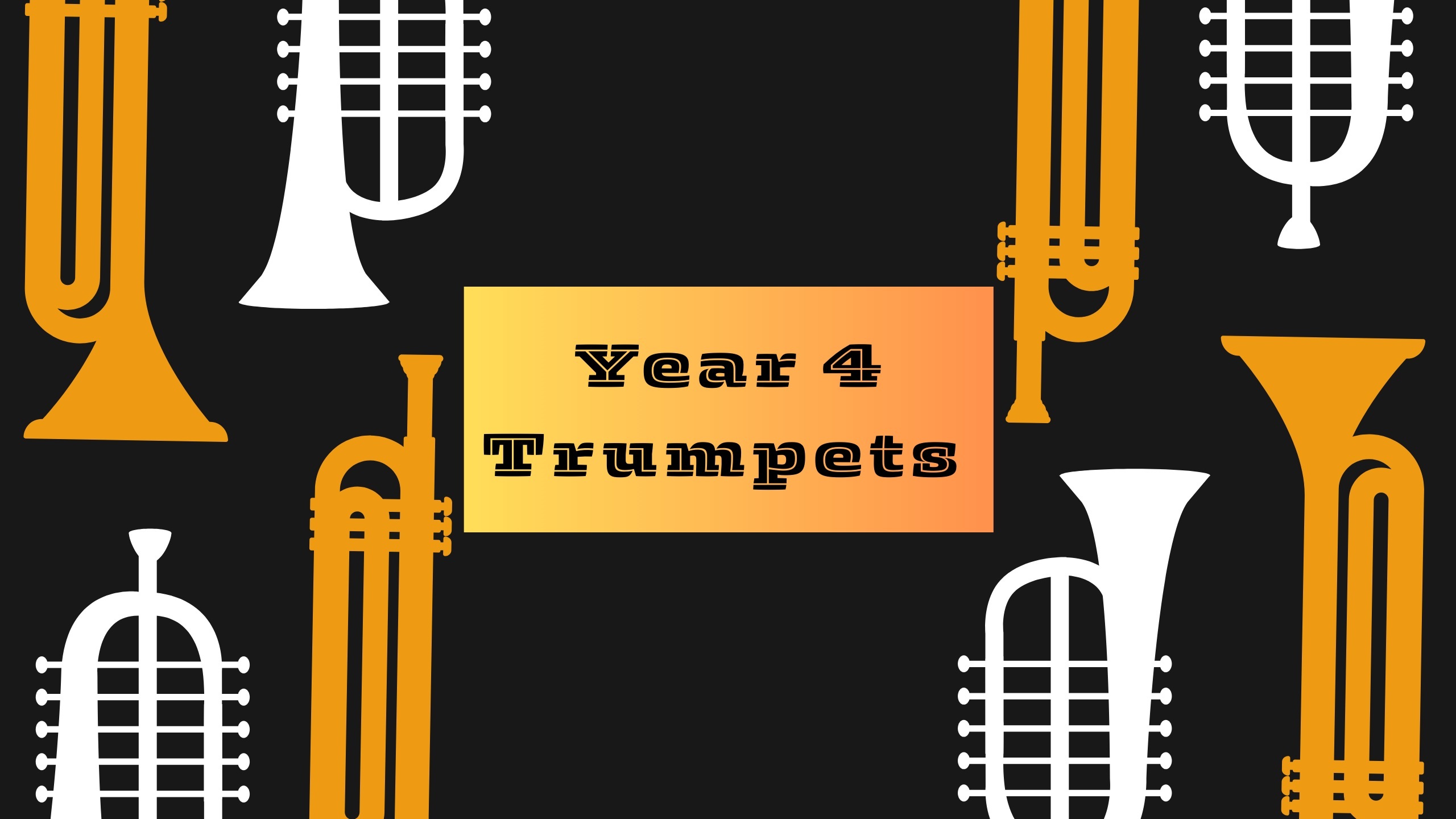 Year 4 Trumpets